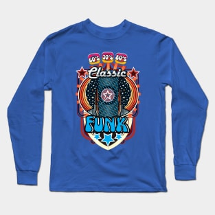 Classic Funk - (60's - 70's - 80's) Long Sleeve T-Shirt